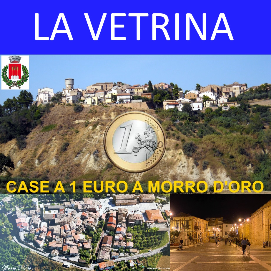 VETRINA Progetto Case ad 1 Euro a Morro D'oro